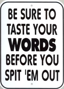 be-sure-to-taste-your-words
